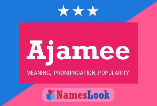 Ajamee Name Poster