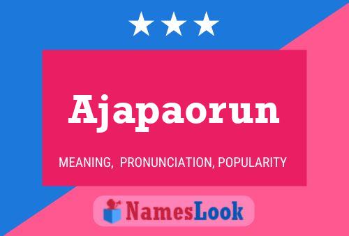 Ajapaorun Name Poster