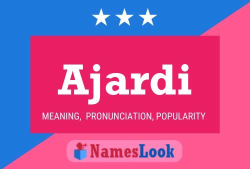 Ajardi Name Poster