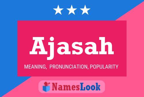 Ajasah Name Poster