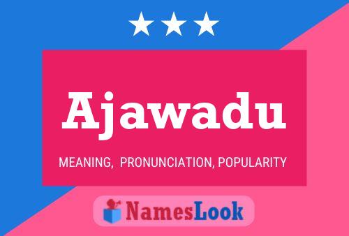 Ajawadu Name Poster