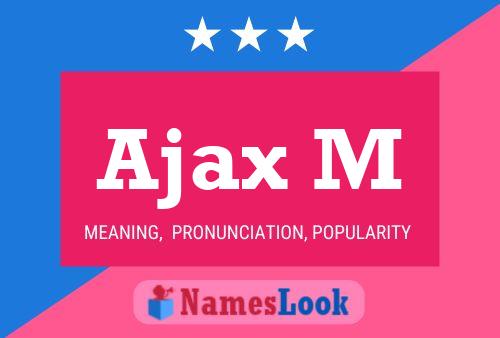 Ajax M Name Poster