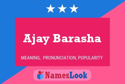 Ajay Barasha Name Poster