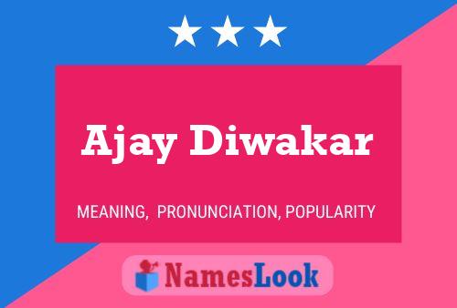 Ajay Diwakar Name Poster