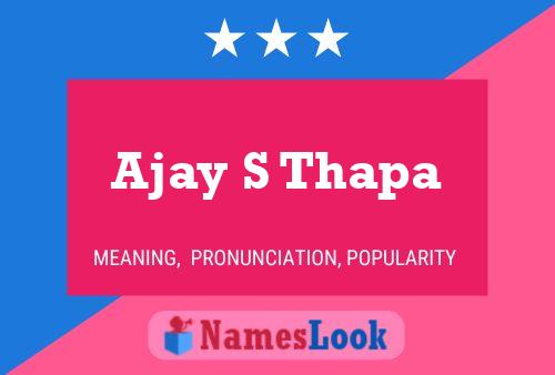 Ajay S Thapa Name Poster