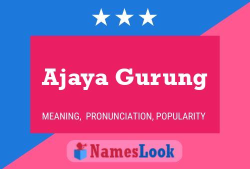 Ajaya Gurung Name Poster