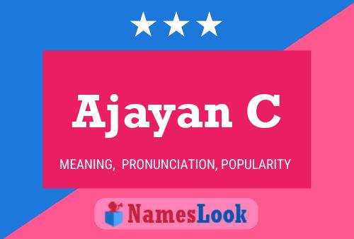 Ajayan C Name Poster