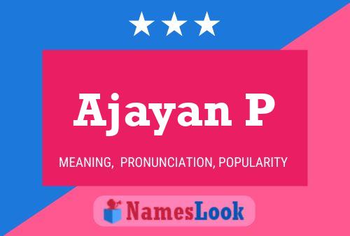 Ajayan P Name Poster