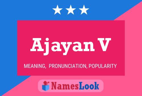 Ajayan V Name Poster