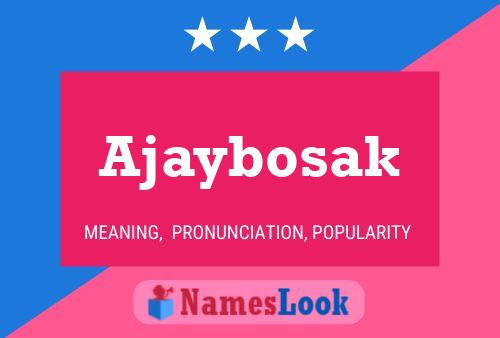 Ajaybosak Name Poster