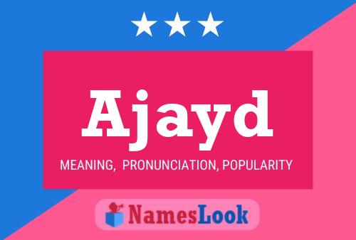 Ajayd Name Poster