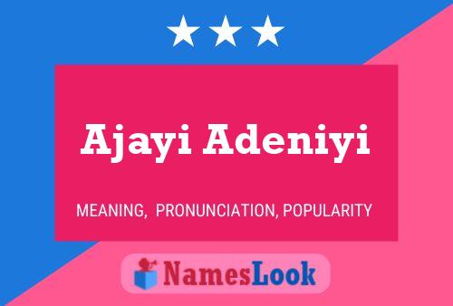 Ajayi Adeniyi Name Poster