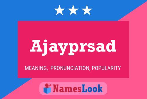 Ajayprsad Name Poster