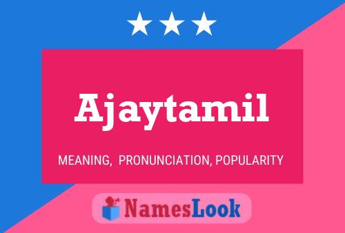 Ajaytamil Name Poster