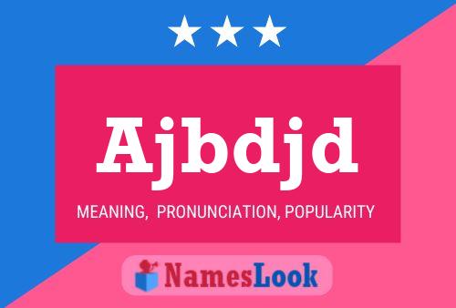 Ajbdjd Name Poster