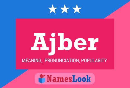 Ajber Name Poster