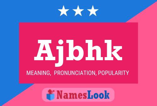 Ajbhk Name Poster