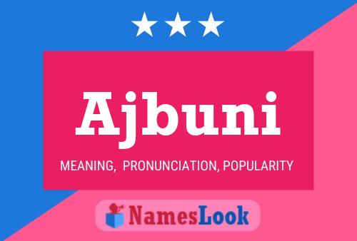 Ajbuni Name Poster