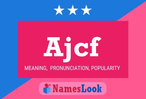 Ajcf Name Poster