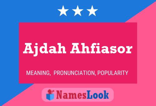 Ajdah Ahfiasor Name Poster