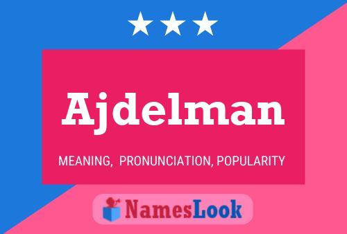 Ajdelman Name Poster