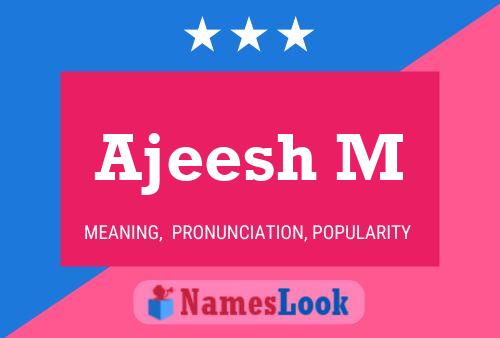 Ajeesh M Name Poster