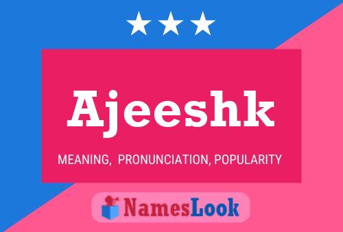 Ajeeshk Name Poster