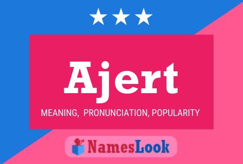 Ajert Name Poster