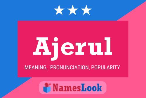 Ajerul Name Poster