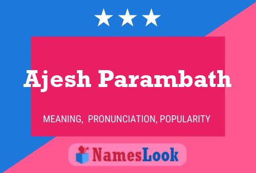 Ajesh Parambath Name Poster