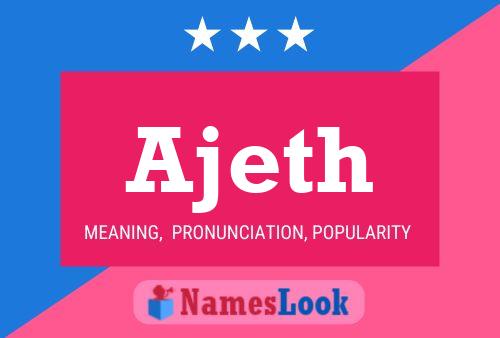 Ajeth Name Poster