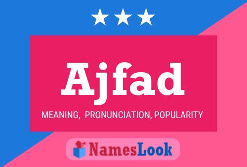 Ajfad Name Poster