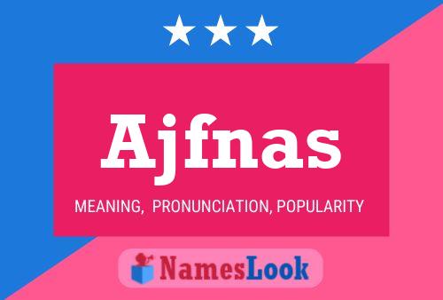 Ajfnas Name Poster