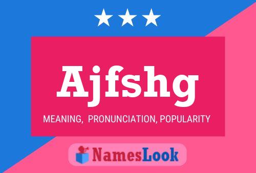 Ajfshg Name Poster