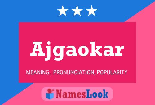 Ajgaokar Name Poster