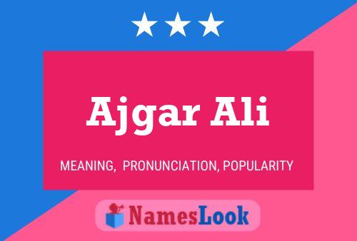 Ajgar Ali Name Poster