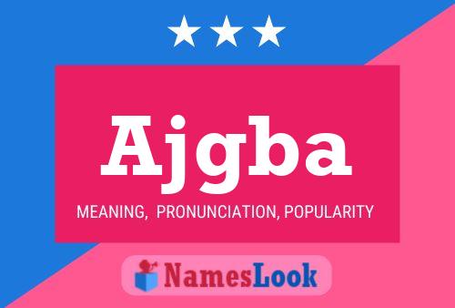 Ajgba Name Poster