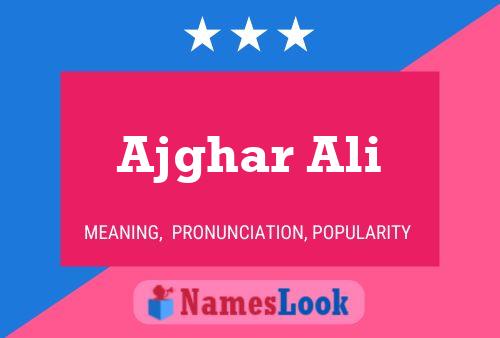 Ajghar Ali Name Poster