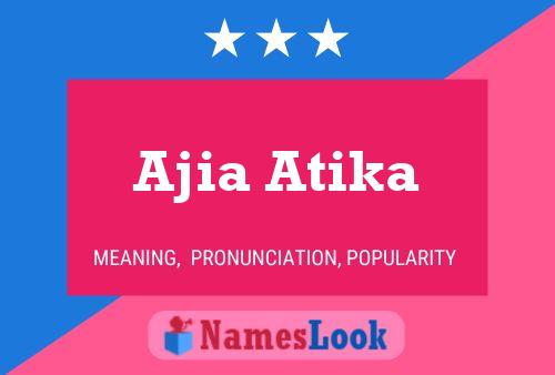 Ajia Atika Name Poster