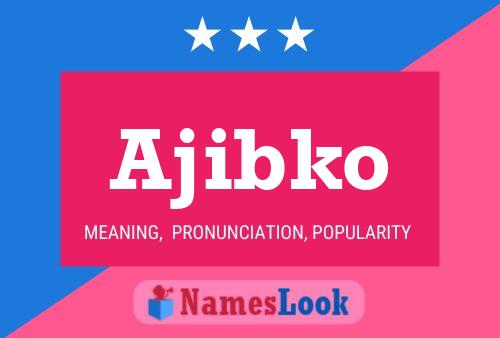 Ajibko Name Poster