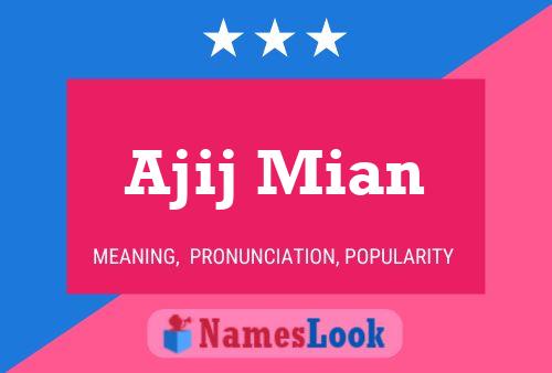 Ajij Mian Name Poster