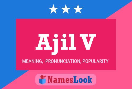 Ajil V Name Poster