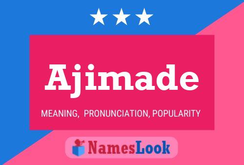 Ajimade Name Poster