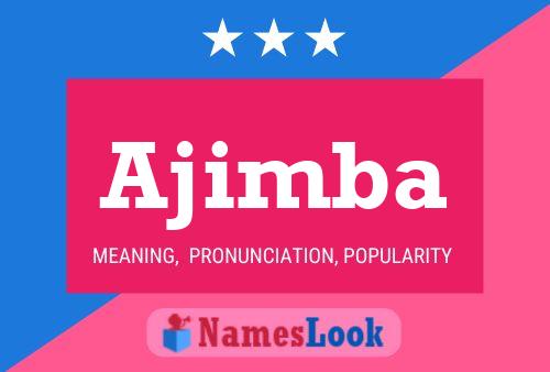 Ajimba Name Poster