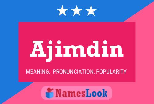 Ajimdin Name Poster