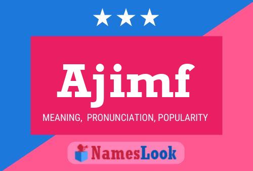 Ajimf Name Poster