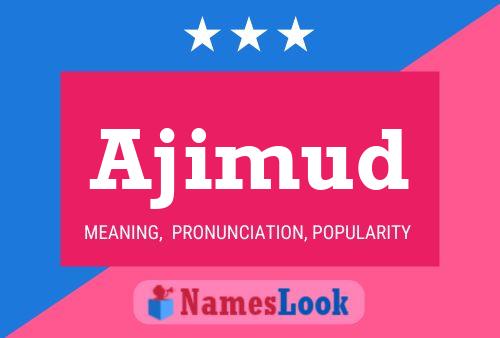 Ajimud Name Poster