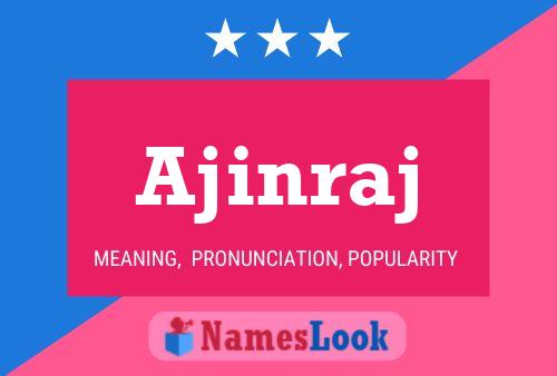 Ajinraj Name Poster