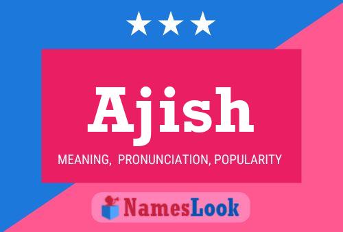 Ajish Name Poster