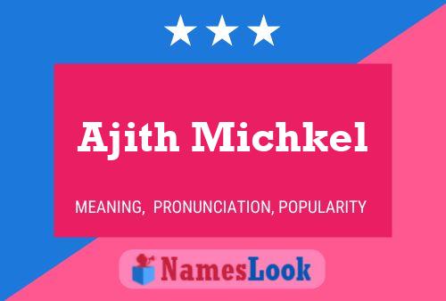 Ajith Michkel Name Poster